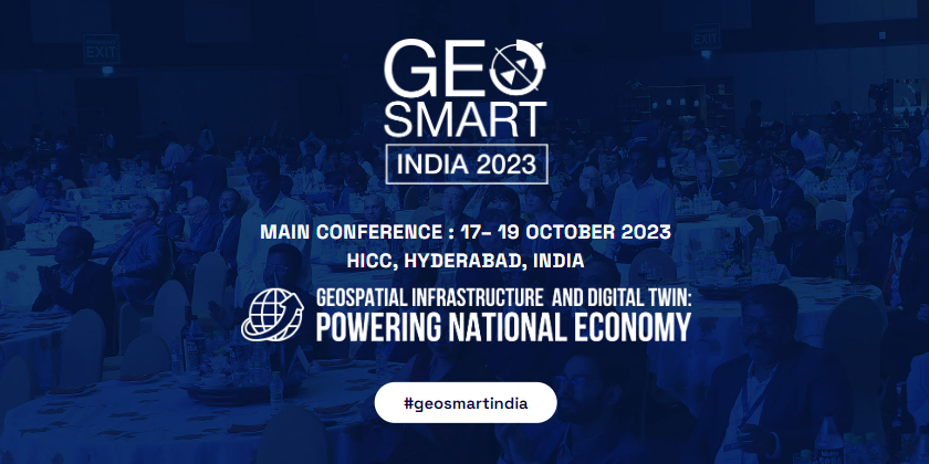 GeoSmart India: Igniting the Geospatial Revolution in the Indian Economy